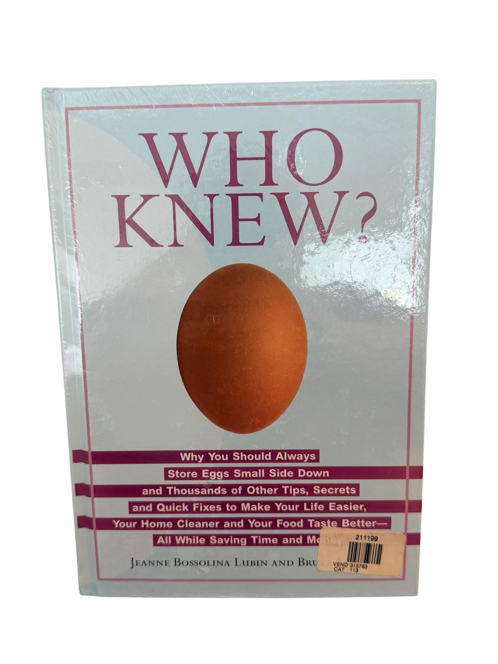 Who Knew? Household Tips & Life Hacks Hardcover Book Jeanne & Bruce Lubin